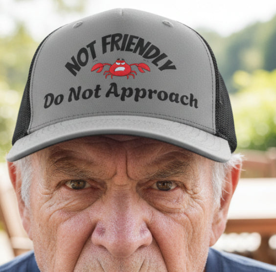 Not Friendly Snapback Trucker Cap