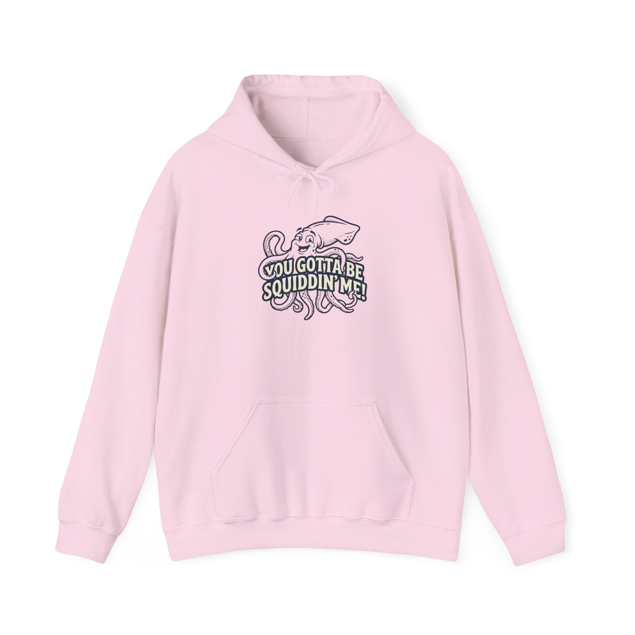 Squid Pun Hoodie — "You Gotta Be Squiddin' Me" Graphic Hoodie