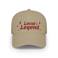Local Legend Baseball Cap — Low Profile Embroidered Dad Hat