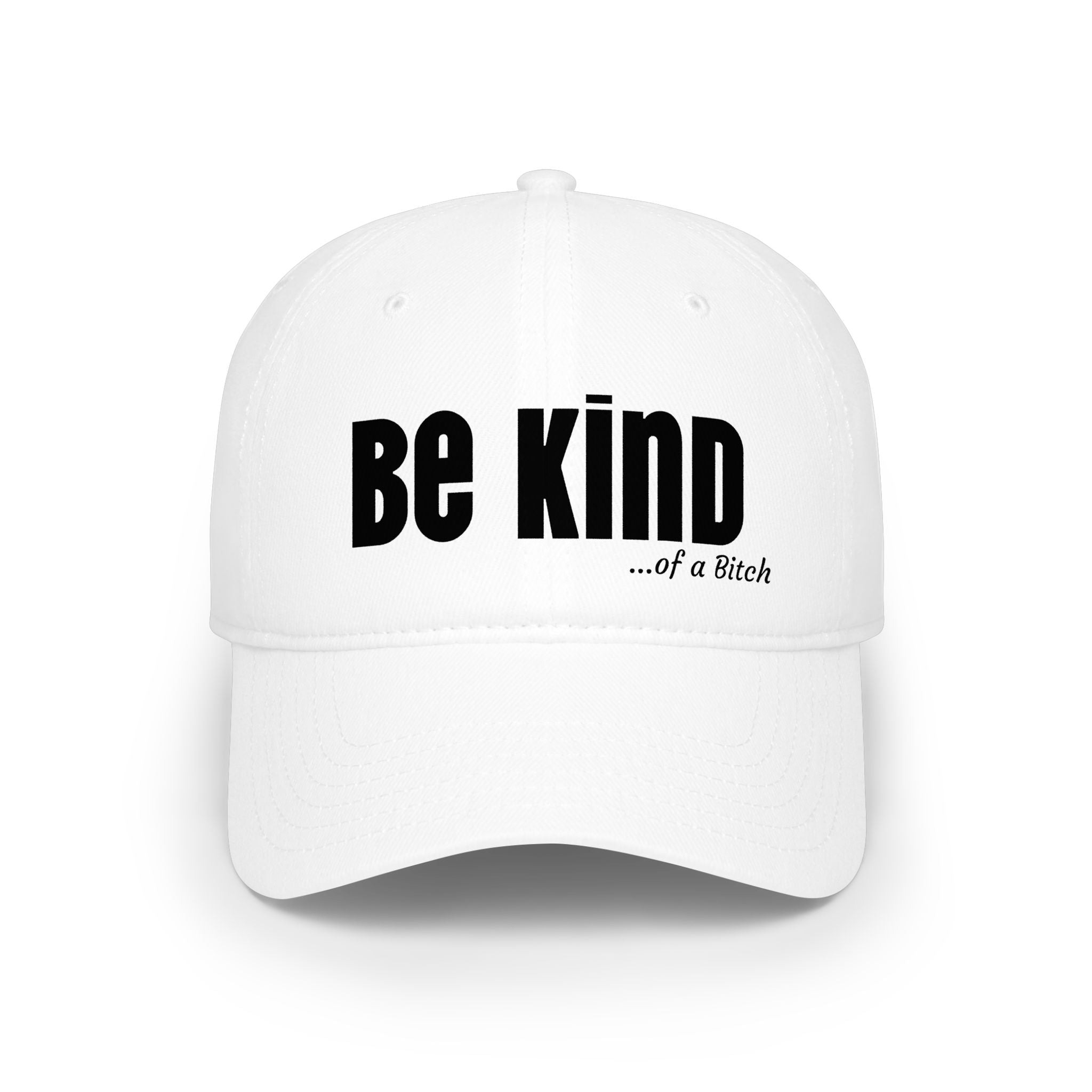 Be Kind Baseball Cap — 'Be Kind...of a Bitch' Red Low Profile Hat