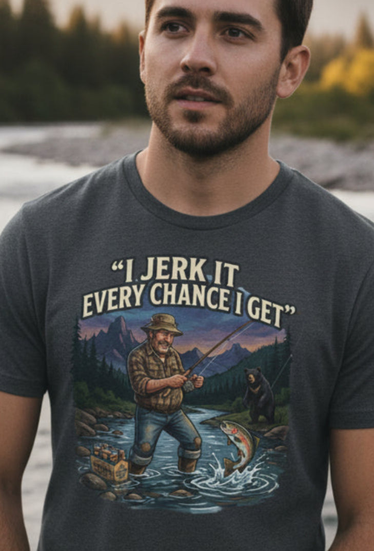 Fishing T-Shirt — “I Jerk It Every Chance I Get” Retro Fisherman Graphic Tee