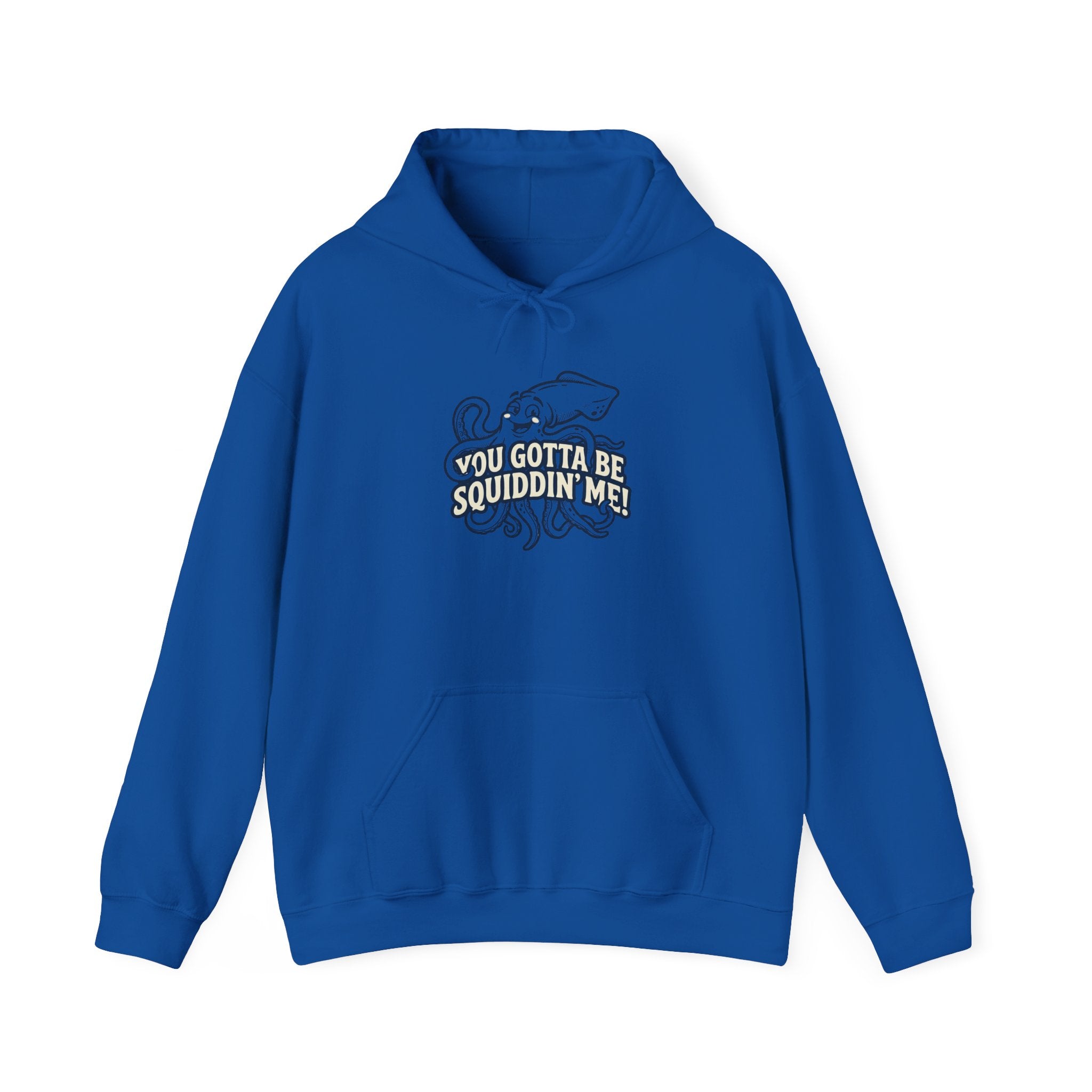 Squid Pun Hoodie — "You Gotta Be Squiddin' Me" Graphic Hoodie