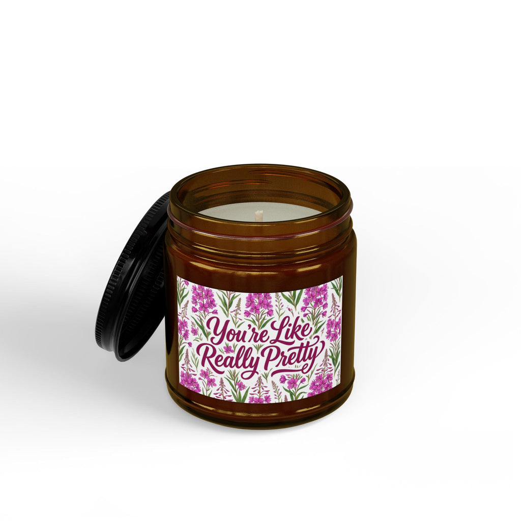 Scented Candle — "You're Like Really Pretty" Floral Soy Jar (4oz & 9oz)