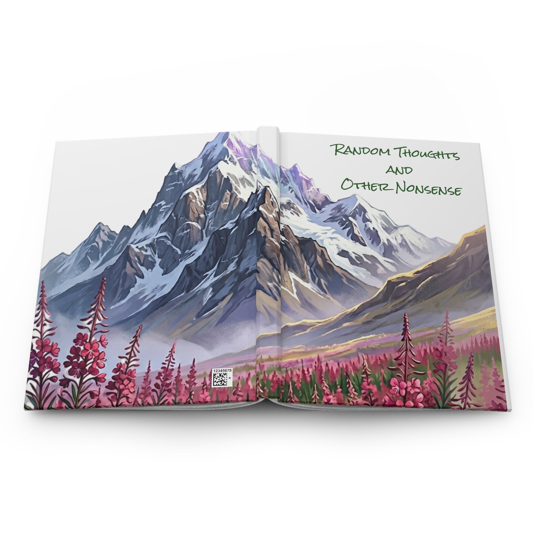 Hardcover Journal — "Random Thoughts and Other Nonsense" Mountain Meadow Notebook