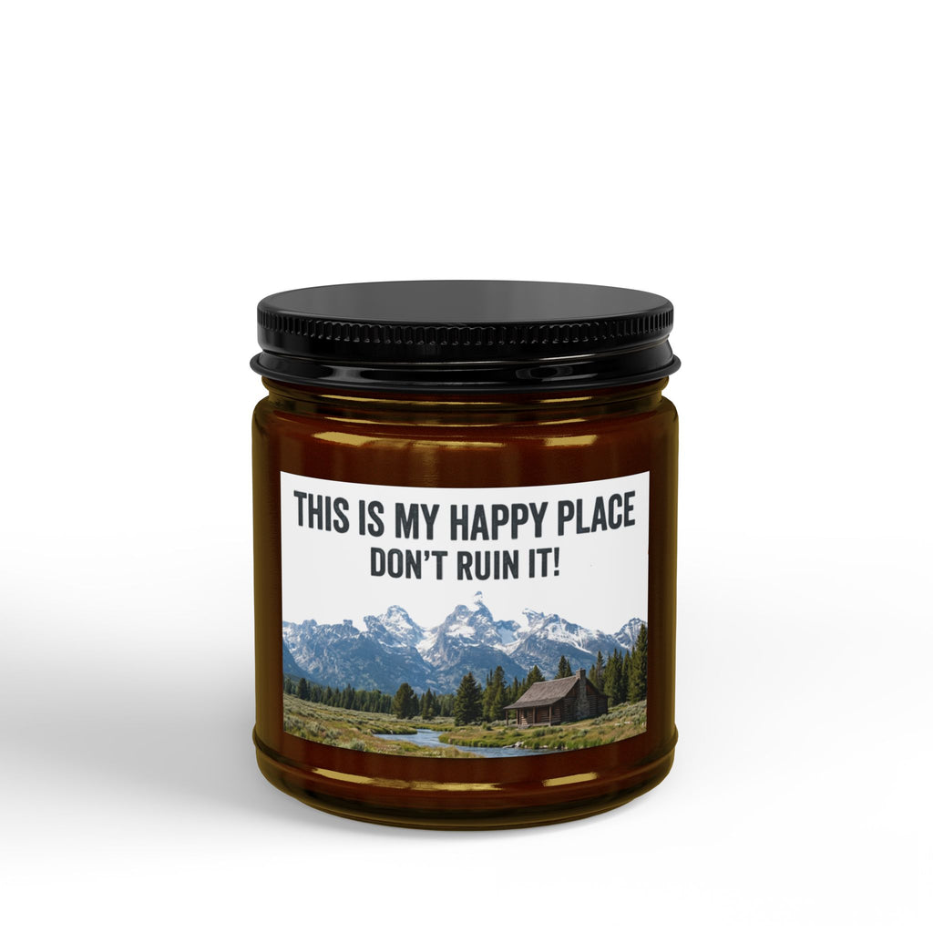 Soy Candle — "This Is My Happy Place, Don’t Ruin It" (4oz & 9oz)